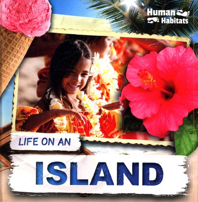 Cover for Holly Duhig · Life on an Island - Human Habitats (Hardcover Book) (2019)