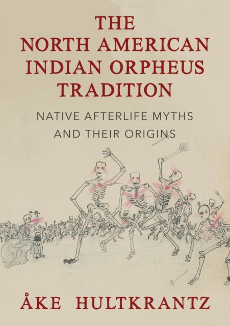 Cover for Åke Hultkrantz · The North American Indian Orpheus Tradition (Paperback Book) (2022)