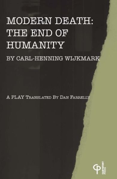 Cover for Carl-Henning Wijkmark · Modern Death: The End of Civilization - Carysfort Press Ltd. (Paperback Book) [New edition] (2020)