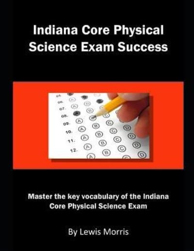 Cover for Lewis Morris · Indiana Core Physical Science Exam Success (Taschenbuch) (2019)