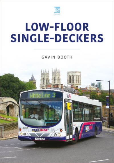 Cover for Gavin Booth · Low-Floor Single-Deckers - Britain's Buses Series (Paperback Book) (2023)