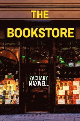 Cover for Zachary Maxwell · The Bookstore (Paperback Book) (2024)