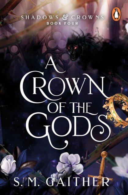 Cover for S. M. Gaither · A Crown of the Gods - Shadows &amp; Crowns (Paperback Bog) (2023)
