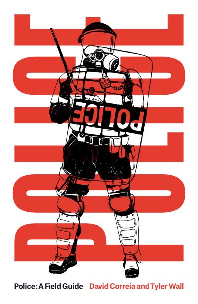 Cover for Tyler Wall · Police: A Field Guide (Paperback Book) (2022)