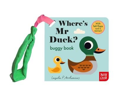 Cover for Ingela P Arrhenius · Where's Mr Duck? - Felt Flaps (Board book) [Buggy book edition] (2023)