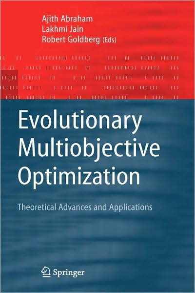 Cover for A Abraham · Evolutionary Multiobjective Optimization: Theoretical Advances and Applications - Advanced Information and Knowledge Processing (Hardcover Book) [2005 edition] (2005)