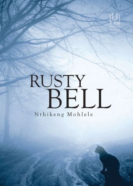 Cover for Nthikeng Mohlele · Rusty bell (Paperback Bog) (2014)