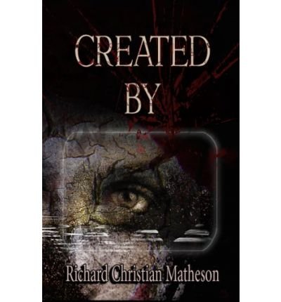 Cover for Richard Matheson · Created by (Inbunden Bok) [Limited edition] (2007)