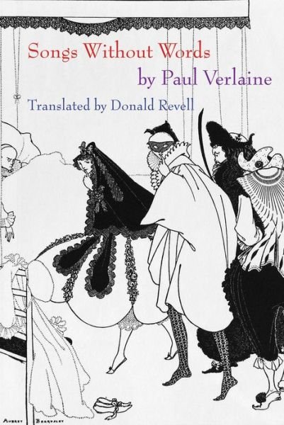 Cover for Paul Verlaine · Songs without Words (Paperback Book) (2013)
