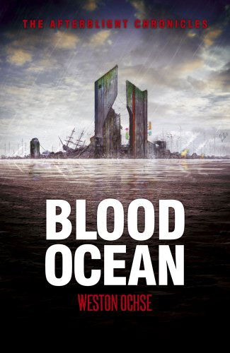 Cover for Weston Ochse · Blood Ocean (Afterblight Chronicles) (Paperback Book) (2012)