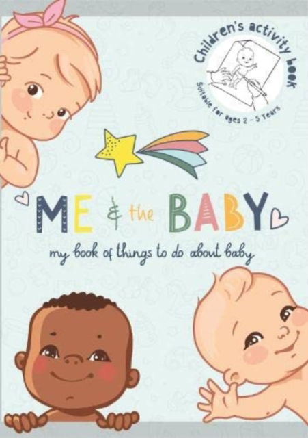 Cover for Books by Boxer · Me and the Baby - Activity &amp; Record Book for Siblings (Paperback Book) (2022)