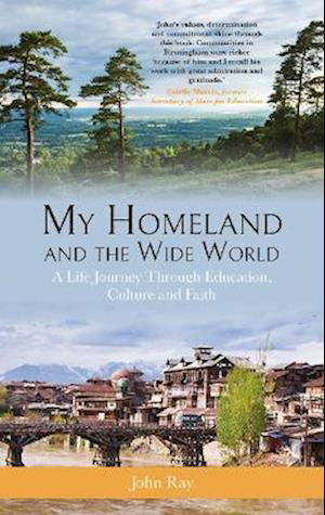 Cover for John Ray · My Homeland and the Wide World: A Life Journey Through Education, Culture and Faith (Paperback Bog) (2024)