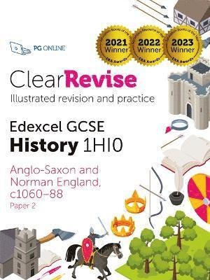 Cover for PG Online Ltd · ClearRevise Edexcel GCSE History 1HI0 Anglo-Saxon and Norman England, C1060-88 (Paperback Book) (2024)