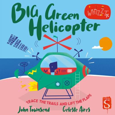 Cover for John Townsend · Whirrr! Big Green Helicopter - Whizzz! (Tavlebog) [Illustrated edition] (2021)