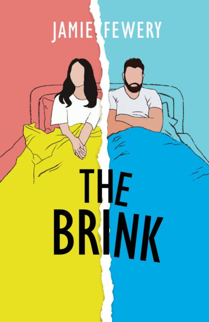 Cover for Jamie Fewery · The Brink: an addictive love story told in reverse (Paperback Book) (2023)