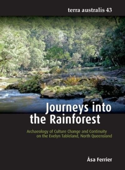 Cover for Åsa Ferrier · Journeys into the Rainforest (Terra Australis 43) (Book) (2015)