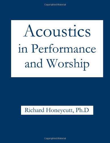 Cover for Richard Honeycutt · Acoustics in Performance and Worship (Paperback Book) (2014)