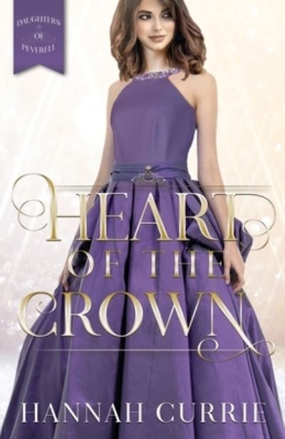 Cover for Hannah Currie · Heart of the Crown (Pocketbok) (2021)