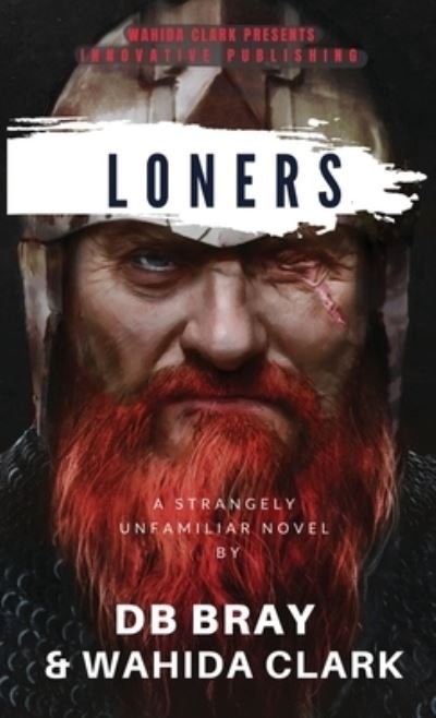 Cover for Db Bray · Loners (Hardcover Book) (2020)