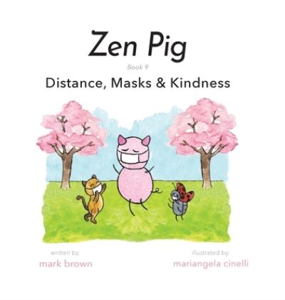 Cover for Mark Brown · Zen Pig (Hardcover Book) (2021)