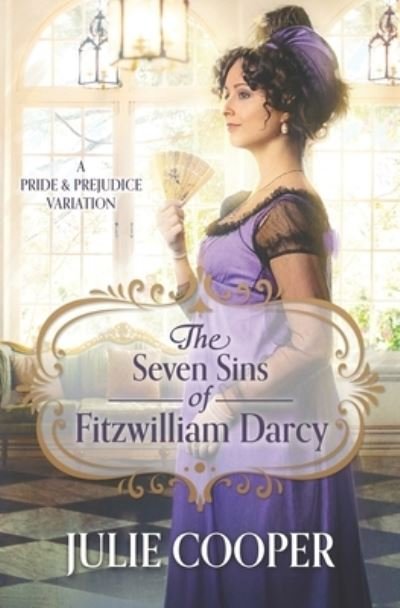 Cover for Julie Cooper · Seven Sins of Fitzwilliam Darcy (Bok) (2023)