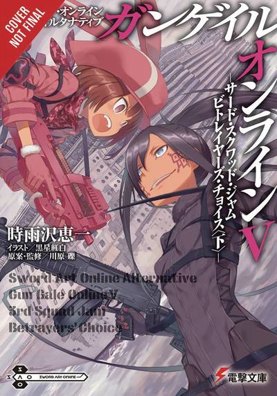 Cover for Reki Kawahara · Sword Art Online Alternative Gun Gale Online, Vol. 5 (light novel) - SWORD ART ONLINE ALT GUN GALE LIGHT NOVEL SC (Paperback Book) (2019)