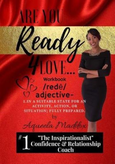 Cover for Aqueela M Maddox · Are You Ready 4 Love - Workbook (Paperback Bog) (2017)