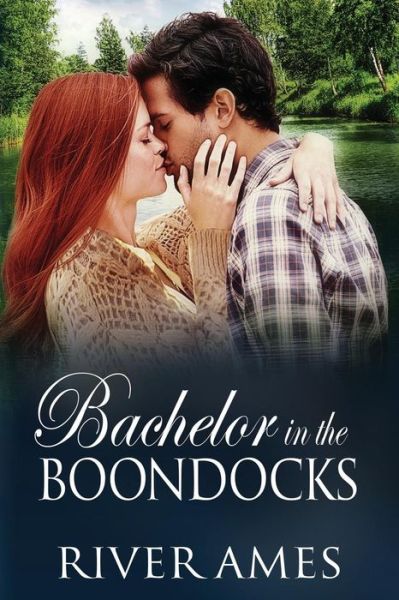 Cover for River Ames · Bachelor in the Boondocks (Paperback Book) (2017)