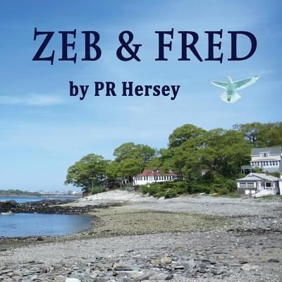 Cover for Pr Hersey · Zeb &amp; Fred (Paperback Book) (2017)