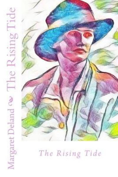 Cover for Margaret Deland · The Rising Tide (Taschenbuch) (2017)