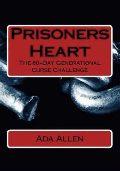 Cover for Ada Allen · Prisoners Heart (Pocketbok) (2018)