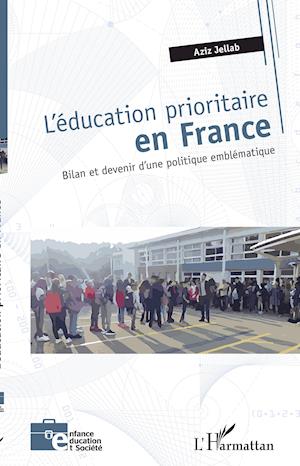 Cover for Aziz Jellab · L'éducation prioritaire en France (Paperback Book) (2020)