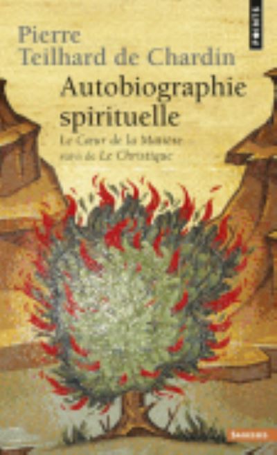 Cover for Pierre Teilhard de Chardin · Autobiographie spirituelle (Paperback Book) (2013)