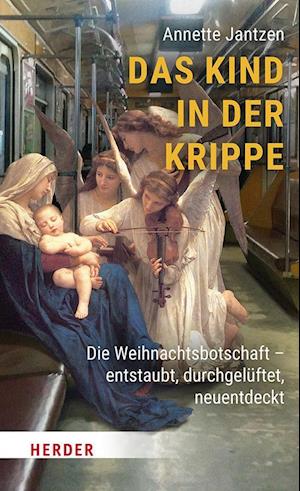 Annette Jantzen · Das Kind in der Krippe (Book) (2024)