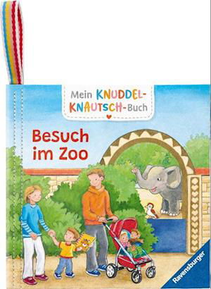 Friederike Kunze · Mein Knuddel-Knautsch-Buch: Besuch im Zoo; robust, waschbar und federleicht. Praktisch für zu Hause und unterwegs (Bok) (2024)