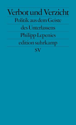 Cover for Philipp Lepenies · Verbot und Verzicht (Paperback Book) (2022)