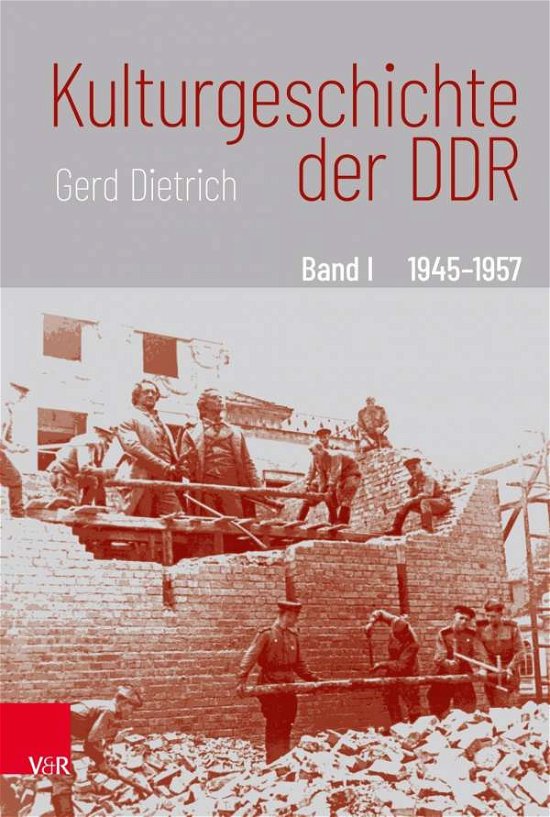 Cover for Prof. Dr. Gerd Dietrich · Kulturgeschichte der DDR (Paperback Book) (2019)