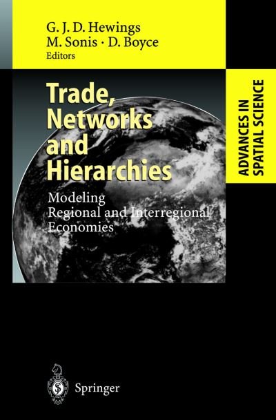 Cover for G J D Hewings · Trade, Networks and Hierarchies: Modeling Regional and Interregional Economies - Advances in Spatial Science (Innbunden bok) [2002 edition] (2002)