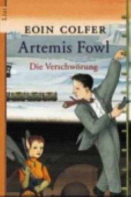 Cover for Eoin Colfer · Artemis Fowl German: Artemis Fowl 2 - Die Verschworung (Paperback Book) (2003)