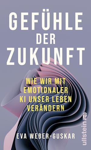 Cover for Eva Weber-Guskar · Gefühle der Zukunft (Book) (2024)