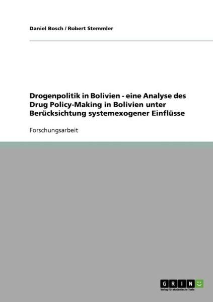 Cover for Bosch · Drogenpolitik in Bolivien - eine (Book) [German edition] (2013)
