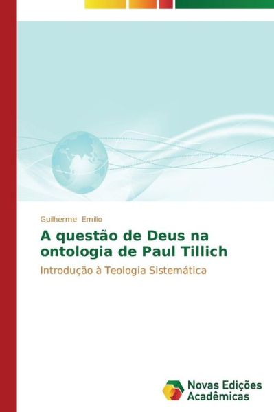 Cover for Emilio Guilherme · A Questao De Deus Na Ontologia De Paul Tillich (Paperback Book) (2015)