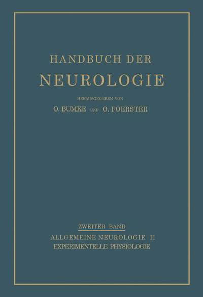 Cover for H G Berger · Experimentelle Physiologie - Handbuch Der Neurologie (Paperback Book) [Softcover Reprint of the Original 1st 1937 edition] (1937)