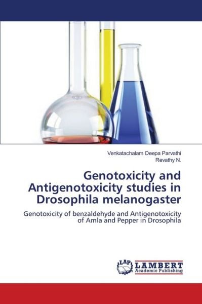 Cover for Parvathi · Genotoxicity and Antigenotoxic (Book) (2012)