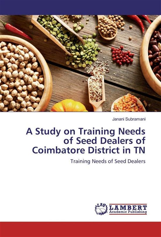A Study on Training Needs of - Subramani - Books -  - 9783659905872 - 