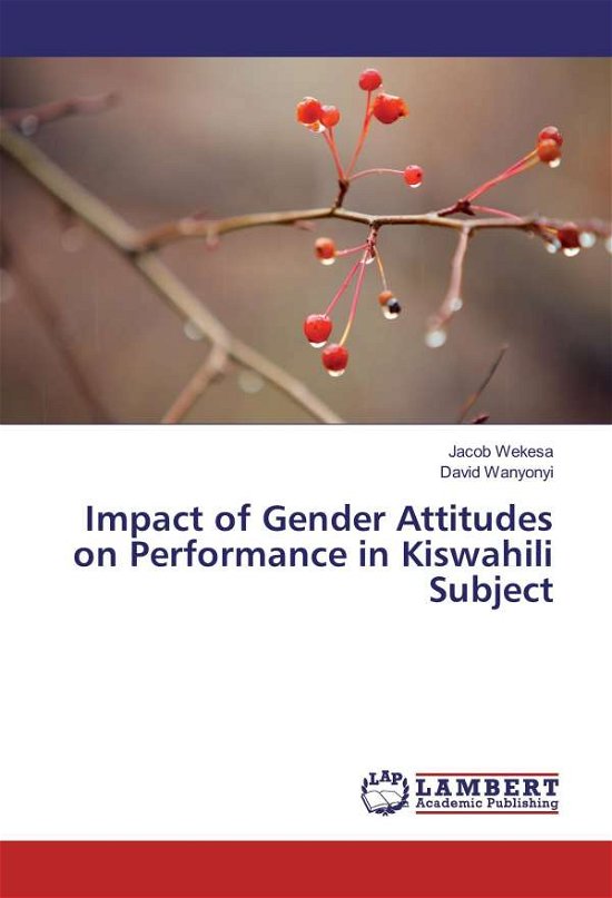 Cover for Wekesa · Impact of Gender Attitudes on Pe (Bog)