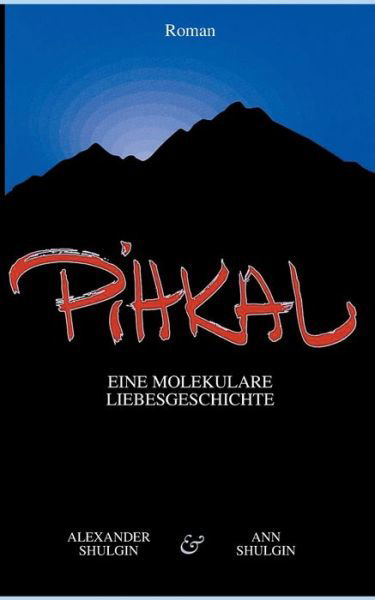 Cover for Shulgin · PiHKAL (Bok) (2019)