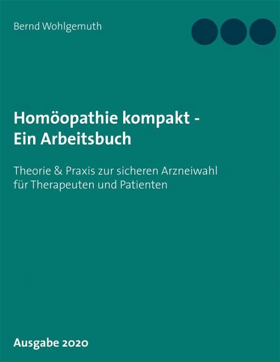 Cover for Wohlgemuth · Homöopathie kompakt - Ein Ar (Bok)