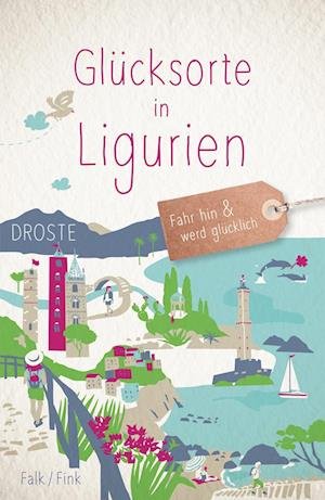Cover for Stephan Falk · Glücksorte in Ligurien (Book) (2024)