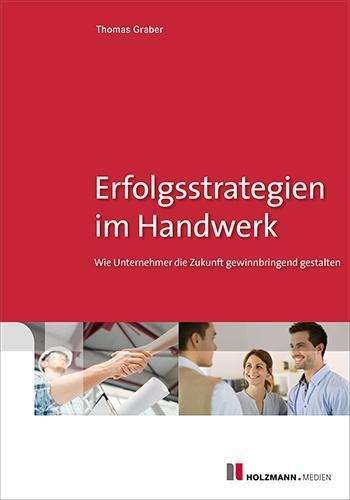 Cover for Graber · Erfolgsstrategien im Handwerk (Buch)